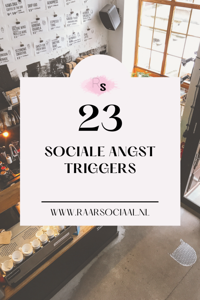 23 sociale angst triggers
