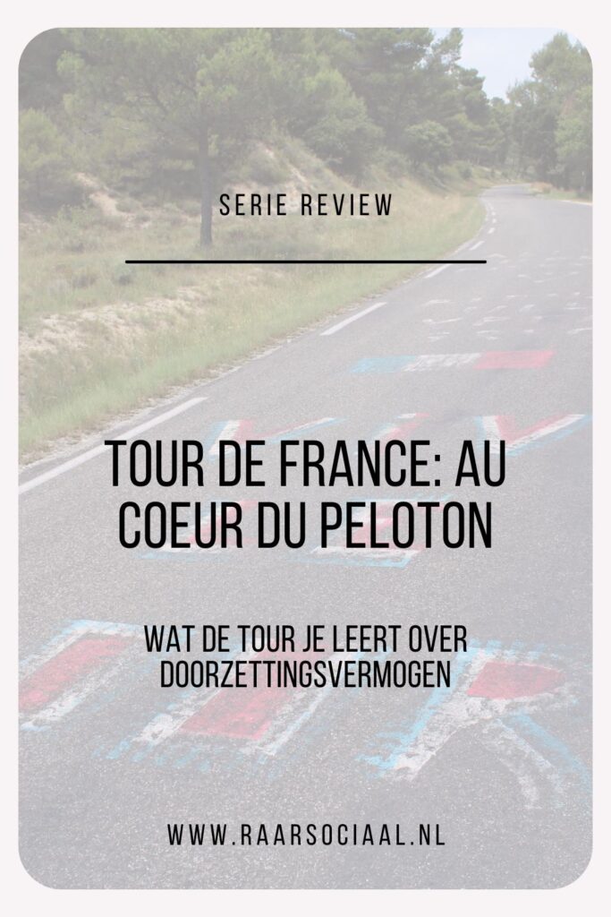 Tour de France - een fysieke én mentale titanenstrijd die verrassend inspireert